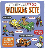 Little Explorers: Let's Go! Building Site(English, Board book, Ard Catherine)