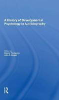 A History Of Developmental Psychology In Autobiography(English, Paperback, Thompson Dennis N)