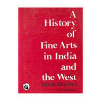 A History of Fine Arts in India and the West(English, Paperback, Tomory Edith)