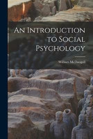 An Introduction to Social Psychology(English, Paperback, McDougall William)