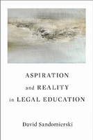 Aspiration and Reality in Legal Education(English, Electronic book text, Sandomierski David)