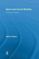Sport and Social Mobility(English, Hardcover, Spaaij Ramon)