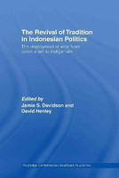 The Revival of Tradition in Indonesian Politics  - The Deployment of Adat from Colonialism to Indigenism(English, Hardcover, unknown)