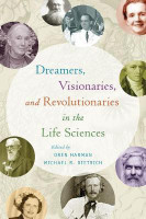 Dreamers, Visionaries, and Revolutionaries in the Life Sciences(English, Paperback, unknown)