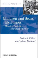 Children and Social Exclusion - Morality, Prejudice and Group Identity(English, Other digital, Killen Melanie)