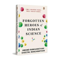 Forgotten Heroes of Indian Science(English, Hardcover, Ranganathan Anand)