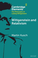 Wittgenstein and Relativism(English, Paperback, Kusch Martin)