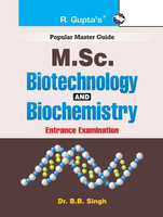 M.Sc. Biotechnology and Biochemistry Entrance Exam Guide(English, Paperback, Dr. B.B. Singh)