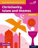 Eduqas GCSE Religious Studies Route A: Christianity, Islam and themes(English, Paperback, Lloyd Clare)