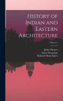 History of Indian and Eastern Architecture; Volume 1(English, Hardcover, Fergusson James)
