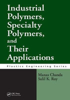 Industrial Polymers, Specialty Polymers, and Their Applications(English, Electronic book text, Chanda Manas)