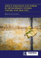 Affect, Emotions and Power in Development Studies Theory and Practice(English, Paperback, unknown)
