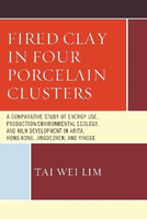 Fired Clay in Four Porcelain Clusters(English, Electronic book text, Lim Tai Wei)