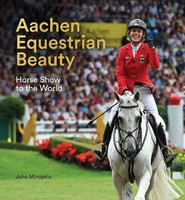 Aachen Equestrian Beauty(English, Hardcover, Minoprio John)