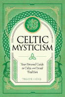 Celtic Mysticism: Volume 2(English, Electronic book text, Long Tracie)