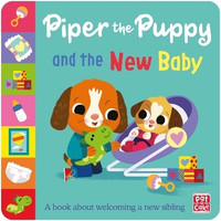First Experiences: Piper the Puppy and the New Baby(English, Paperback, Pat-a-Cake)