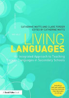 Living Languages: An Integrated Approach to Teaching Foreign Languages in Secondary Schools(English, Paperback, Watts Catherine)