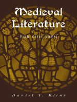 Medieval Literature for Children(English, Electronic book text, unknown)
