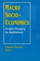 Macro Socio-economics: From Theory to Activism(English, Hardcover, Sciulli David)