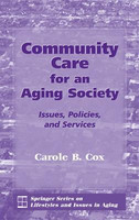 Community Care for an Aging Society(English, Hardcover, Cox Carole B.)