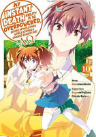 My Instant Death Ability Is So Overpowered, No One in This Other World Stands a Chance Against Me! -AO-, Vol. 10 (manga)(English, Paperback, Naruse Chisato)