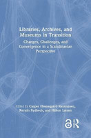 Libraries, Archives, and Museums in Transition(English, Hardcover, unknown)
