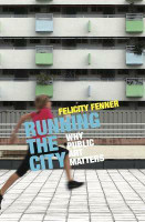 Running the City(English, Paperback, Fenner Felicity)