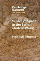 Senses of Space in the Early Modern World(English, Paperback, Terpstra Nicholas)