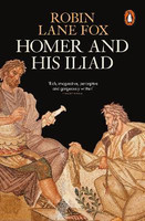 Homer and His Iliad(English, Paperback, Lane Fox Robin)