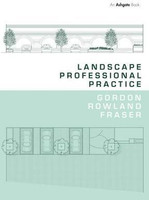 Landscape Professional Practice(English, Hardcover, Fraser Gordon Rowland)