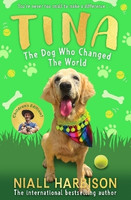 Tina: The Dog Who Changed the World (Children's edition)(English, Paperback, Harbison Niall)