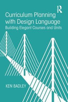 Curriculum Planning with Design Language(English, Paperback, Badley Ken)