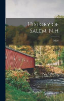 History of Salem, N.H(English, Hardcover, Gilbert Edgar 1875-)