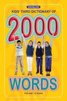 Kids Third Dictionary of 2000 words  - Age 9-12 – Illustrated Reference Book with Colourful Pictures, Hardbound Pages, and Interactive Learning to Build Vocabulary, Reading Skills, Observation, and Memory(English, Hardcover, unknown)