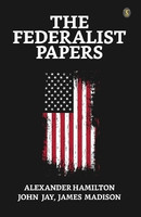 THE FEDERALIST PAPERS(English, Paperback, Hamilton Alexander)