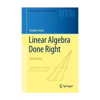 Linear Algebra Done Right(English, Hardcover, Axler Sheldon)