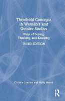 Threshold Concepts in Women's and Gender Studies(English, Hardcover, Launius Christie)