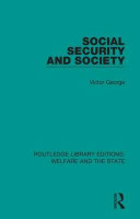 Social Security and Society(English, Hardcover, George Victor)