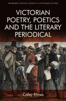 Victorian Poetry and the Poetics of the Literary Periodical(English, Electronic book text, Ehnes Caley)