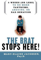 Brat Stops Here(English, Paperback, Jacobsen Mary-Elaine)