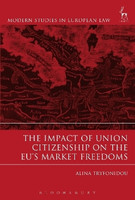 The Impact of Union Citizenship on the EU's Market Freedoms(English, Paperback, Tryfonidou Alina)