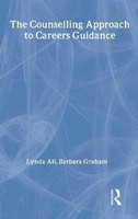 The Counselling Approach to Careers Guidance(English, Hardcover, Ali Lynda)