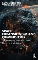 Space Expansionism and Criminology(English, Paperback, Rothe Dawn L.)