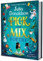 Pick and Mix Poetry: Children's verse chosen by Julia Donaldson(English, Hardcover, Donaldson Julia)