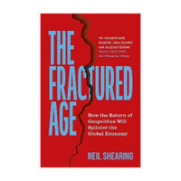 The Fractured Age(English, Paperback, Shearing Neil)