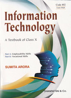 Information Technology A Textbook Of Class 10 - Computer Science with Practice Book Textbook for Class 11(English, Paperback, Arora Sumita)