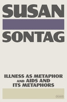Illness as Metaphor and AIDS and Its Metaphors(English, Paperback, Sontag Susan)