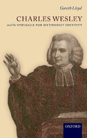 Charles Wesley and the Struggle for Methodist Identity(English, Hardcover, Lloyd Gareth)