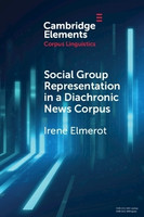 Social Group Representation in a Diachronic News Corpus(English, Paperback, Elmerot Irene)