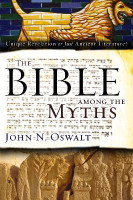 The Bible among the Myths(English, Paperback, Oswalt John N.)